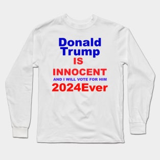 Trump is innovent Long Sleeve T-Shirt